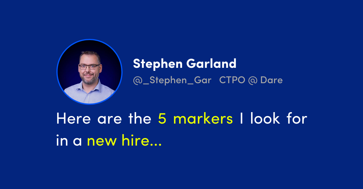 Copy Of Steve Garland 5 Things We Look For In Our Hires